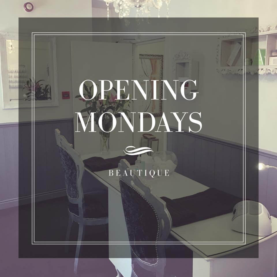 NOW OPENING ON MONDAYS